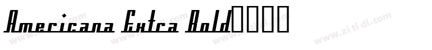 Americana Extra Bold字体转换